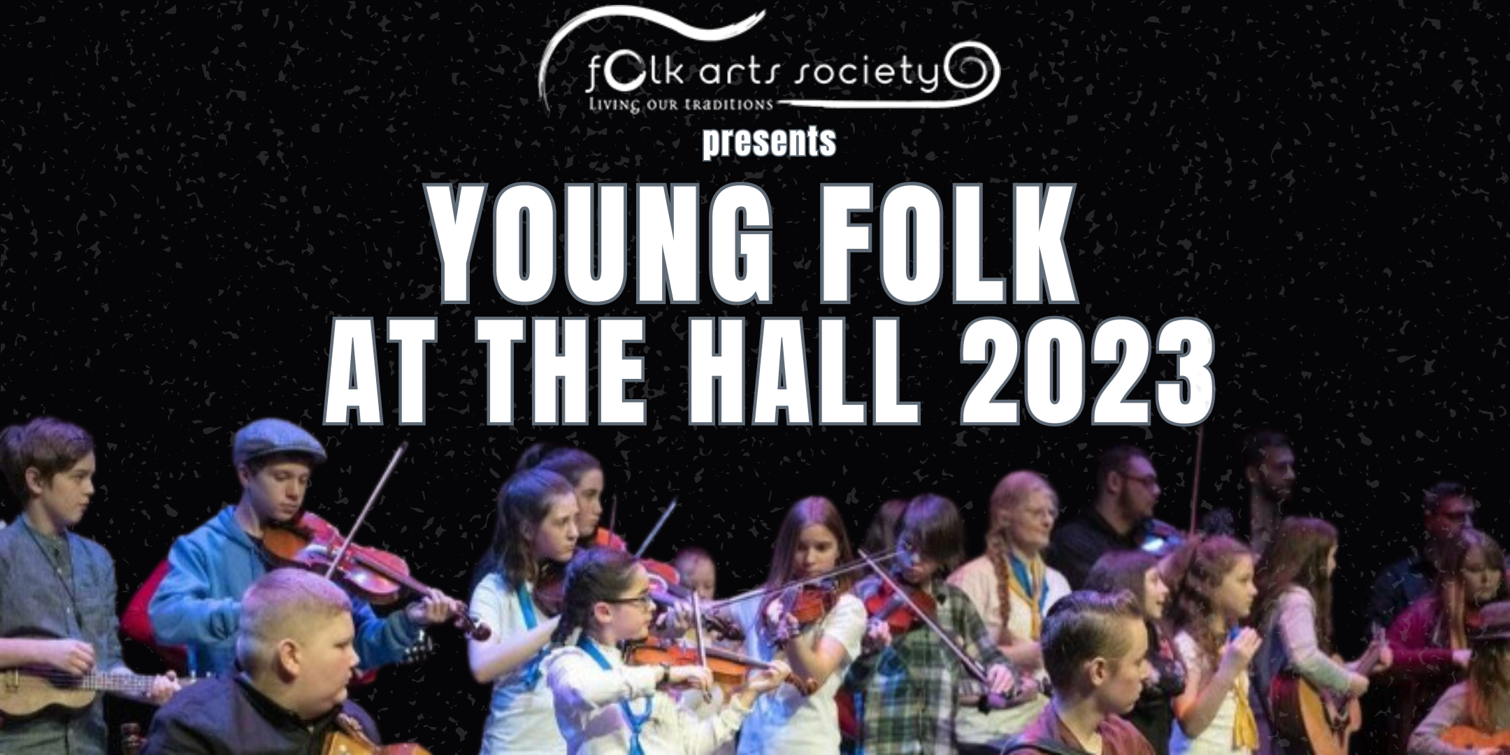 2023 Young Folk at the Hall Finale Concert